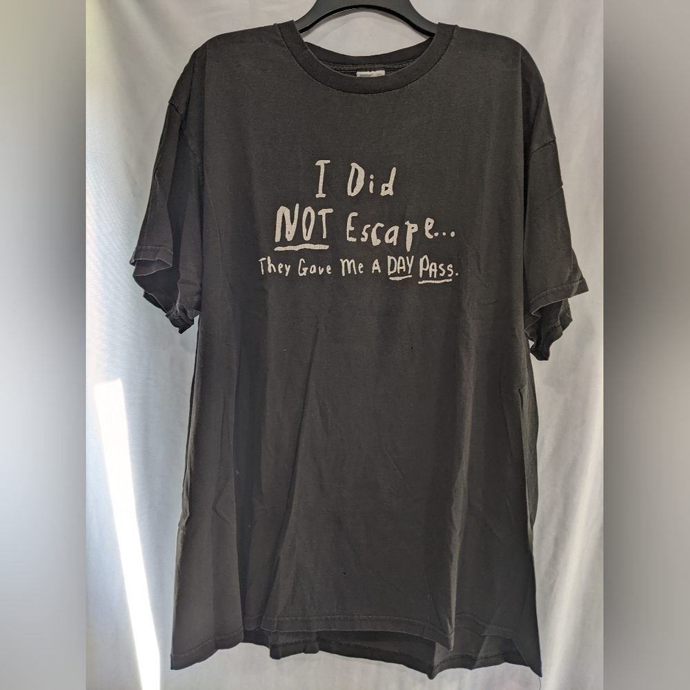 Vintage 90s Novelty Tee Did Not Escape Day Pass Funny Graphic T-Shirt